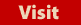 Visit